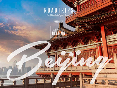 Cover of a luxury travel guide by Roadtrips featuring a historic Beijing temple against a blue sky, promoting Beijing as a top destination for refined travel experiences.