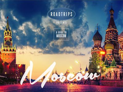 Travel guide cover by Roadtrips featuring a dusk view of Saint Basil's Cathedral and the Spasskaya Tower in Moscow, titled 'A Guide to Moscow'.